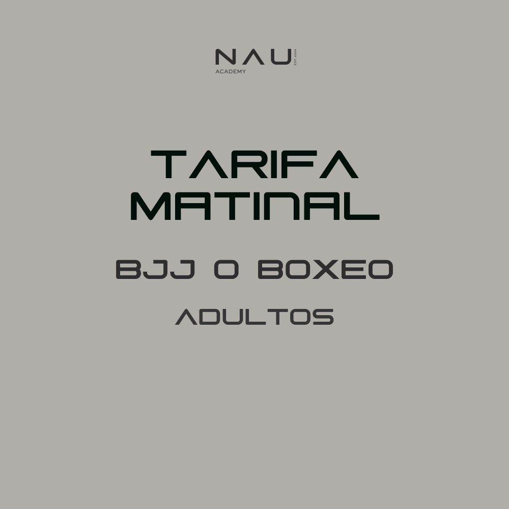 TARIFA MAÑANAS (BJJ o NOGI)